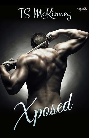 Xposed by T.S. McKinney