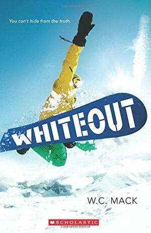 Whiteout by W.C. Mack