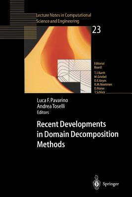 Recent Developments in Domain Decomposition Methods by 