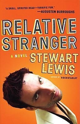 Relative Stranger by Stewart Lewis, Stewart Lewis