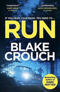 Run by Blake Crouch