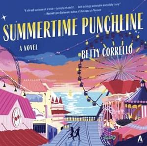 Summertime Punchline by Betty Corrello
