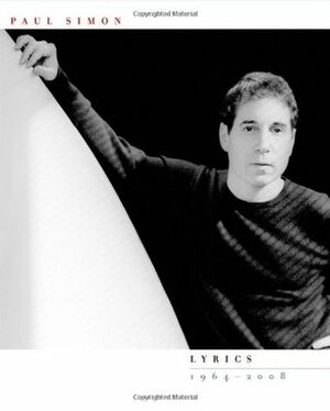 Lyrics 1964-2008 by Paul Simon