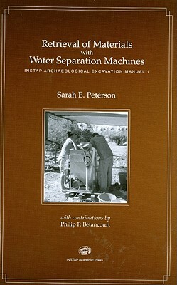 Retrieval of Materials with Water Separation Machines by Philip P. Betancourt, Sarah E. Peterson