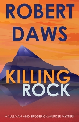 Killing Rock by Robert Daws