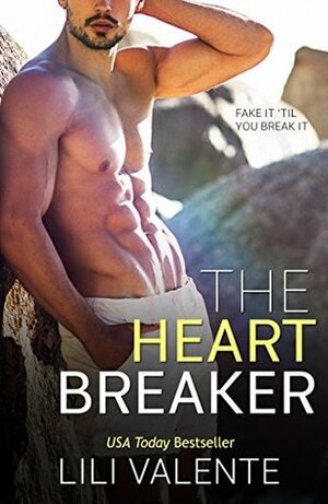 The Heartbreaker by Lili Valente