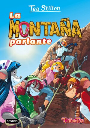 La montaña parlante by Thea Stilton, Thea Stilton