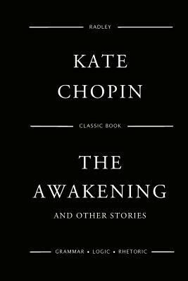 The Awakening by Kate Chopin