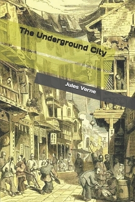 The Underground City by Jules Verne