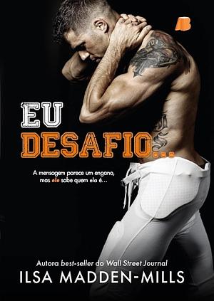 Eu Desafio... by Ilsa Madden-Mills