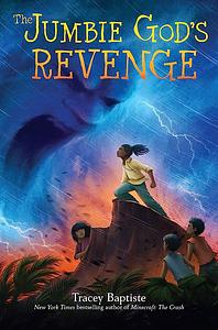 The Jumbie God's Revenge by Tracey Baptiste