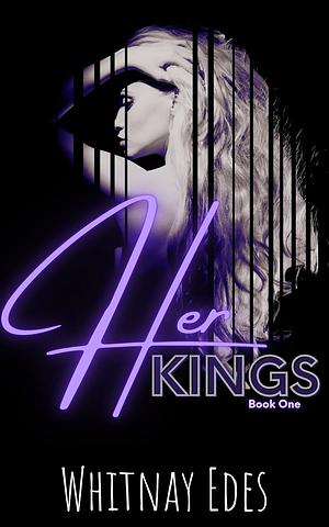 Her Kings by Whitnay Edes
