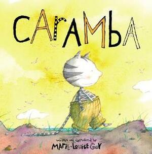 Caramba by Marie-Louise Gay