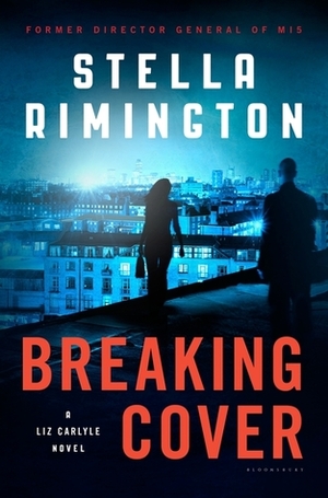 Breaking Cover by Stella Rimington