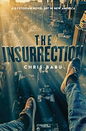 The Insurrection by Chris Babu