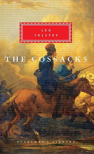 The Cossacks by Leo Tolstoy