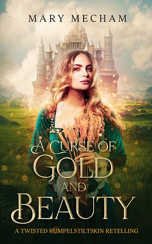 A Curse of Gold and Beauty by Mary Mecham