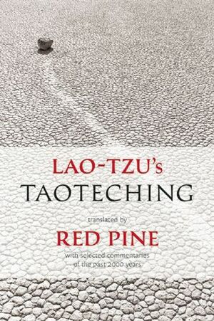 Lao-tzu's Taoteching by Red Pine, Laozi