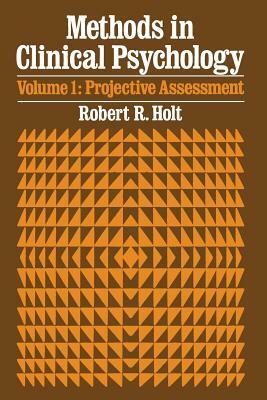 Projective Assessment by Robert R. Holt