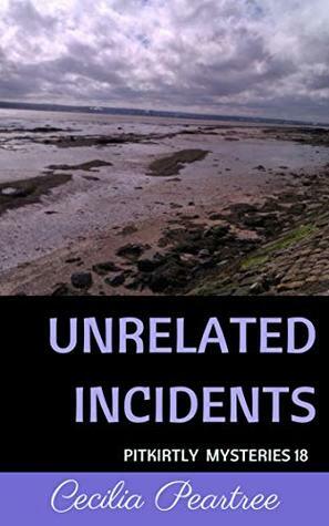 Unrelated Incidents by Cecilia Peartree