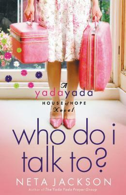 Who Do I Talk To? by Neta Jackson