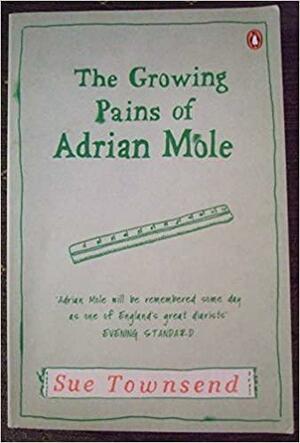 The Growing Pains of Adrian Mole: Adrian Mole Book 2 by Sue Townsend