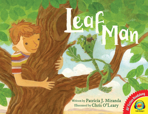 Leaf Man by Patricia J. Miranda