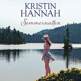 Sommernatten by Kristin Hannah