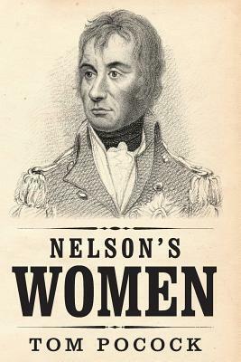 Nelson's Women by Tom Pocock