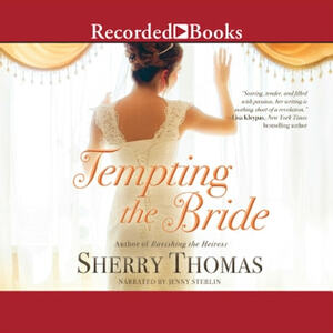 Tempting the Bride by Sherry Thomas