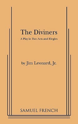 The Diviners by Jim Leonard Jr., Jim Leonard