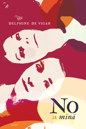 No ja minä by Delphine de Vigan