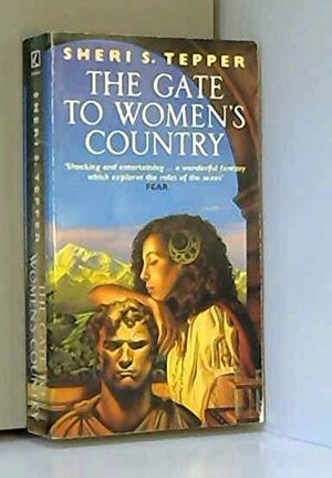 The Gate to Women's Country by Sheri S. Tepper