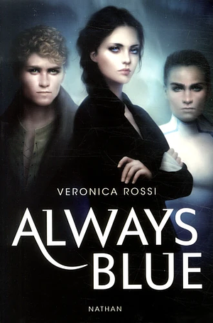 Always blue by Veronica Rossi