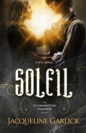 Soleil by Jacqueline Garlick