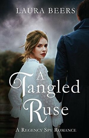 A Tangled Ruse by Laura Beers