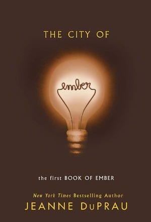 The City of Ember by Jeanne DuPrau