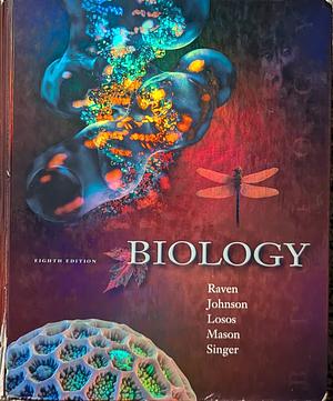 Biology Eighth Edition by Kenneth A. Mason, Susan R. Singer, Jonathan B. Losos