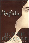 Perfidia by Judith Rossner