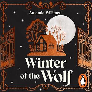 Winter of the Wolf  by Amanda Willimott