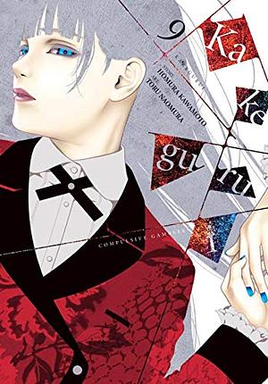 Kakegurui - Compulsive Gambler -, Vol. 09 by Homura Kawamoto