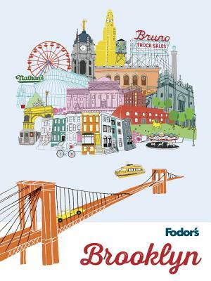 Fodor's Brooklyn by Fodor's Travel Guides