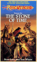 The Stone of Time by Rose Estes, Tom Wham