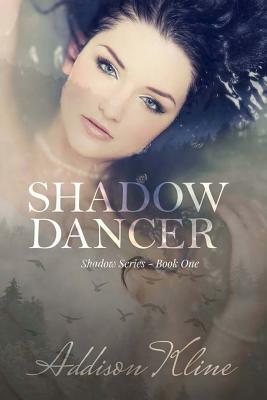 Shadow Dancer by Addison Kline