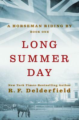 Long Summer Day by R.F. Delderfield