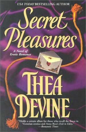 Secret Pleasures by Thea Devine