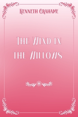 The Wind in the Willows: Pink & White Premium Elegance Edition by Kenneth Grahame