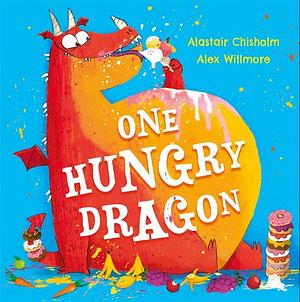 One Hungry Dragon by Alastair Chisholm