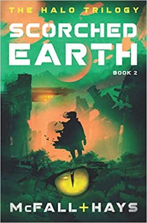 Scorched Earth by Kathleen McFall, Clark Hays