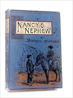 Nancy's Nephew by Beatrice Marshall